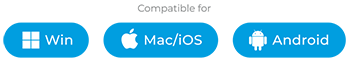 Compatible with Windows, Mac, iOS and Android